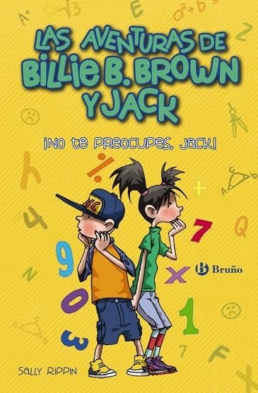 Las aventuras de Billie B. Brown y Jack, 2. ¡No te preocupes, Jack! | 9788469624029 | Rippin, Sally