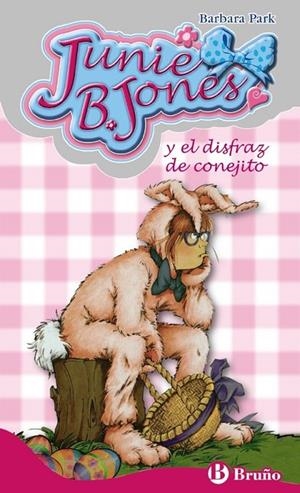 Junie B. Jones y el disfraz de conejito | 9788469601174 | Park, Barbara