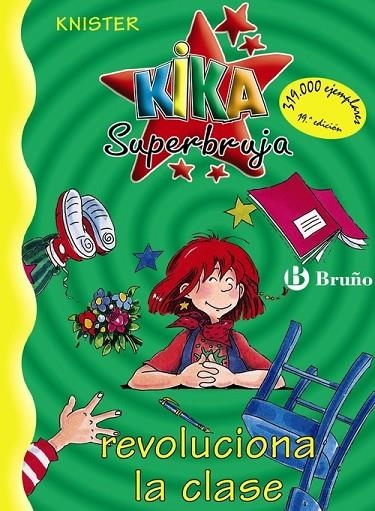 Kika Superbruja revoluciona la clase | 9788421634233 | KNISTER