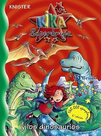 Kika Superbruja y los dinosaurios | 9788421697597 | KNISTER