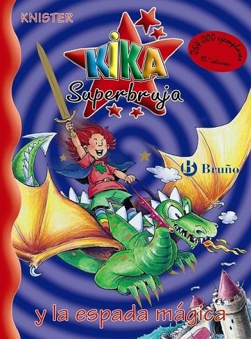 Kika Superbruja y la espada mágica | 9788421644003 | KNISTER