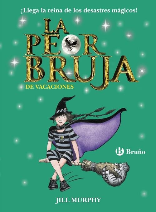 La peor bruja de vacaciones | 9788469606650 | Murphy, Jill