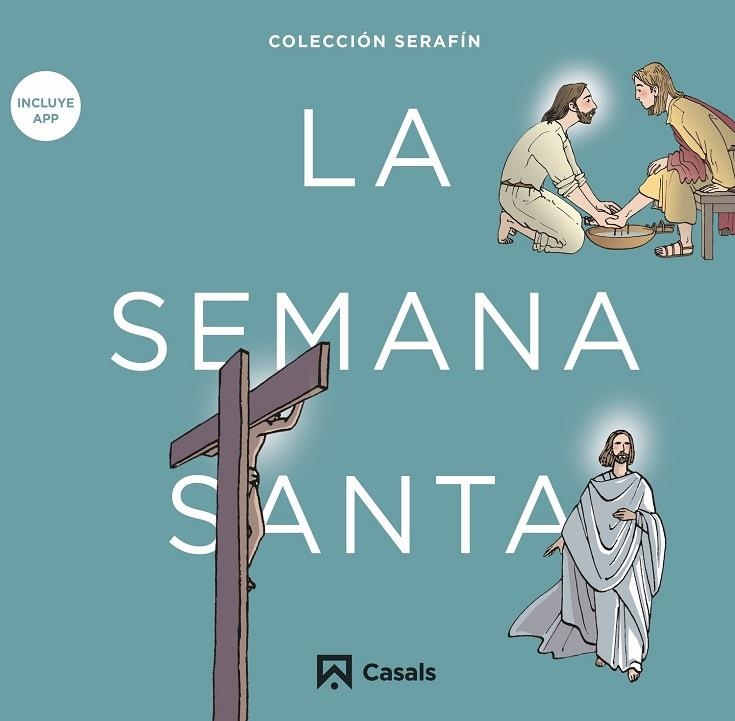 La Semana Santa | 9788421864081 | Editorial Casals, Equipo
