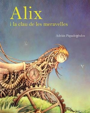 Alix i la clau de les meravelles | 9788415097327 | Martínez Papadopoulos, Adrián
