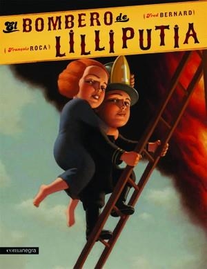 El bombero de Lilliputia | 9788415097051 | Bernard, Fred