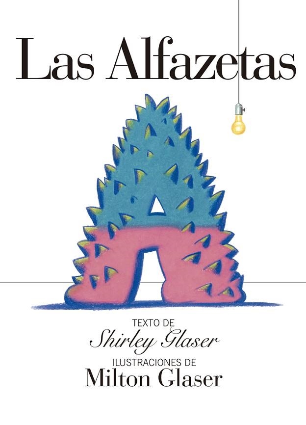 Las Alfazetas | 9788425227196 | Glaser, Milton