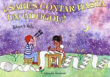 Sabes contar hasta un googol? | 9788426133618 | Robert Wells