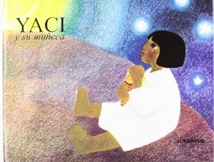 Yaci y su muñeca | 9788426156044 | Anónimo