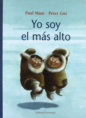 YO SOY EL MÁS ALTO | 9788426134561 | Maar - Gut