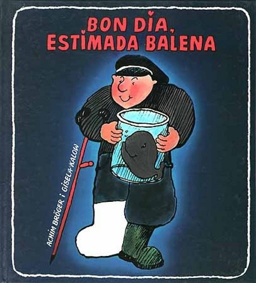 Buenos dias querida ballena | 9788426115485 | Achim Broger