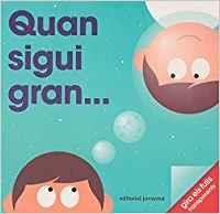 Quan sigui gran... | 9788426141040 | PatrickGeorge