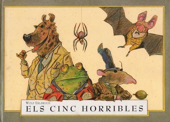 Els cinc horribles | 9788426132246 | Erlbruch, Wolf