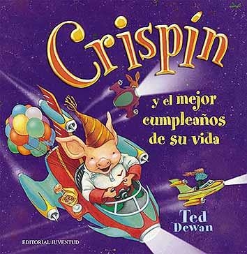Crispin y el mejor cumpleaños de su vida | 9788426135209 | Dewan, Ted