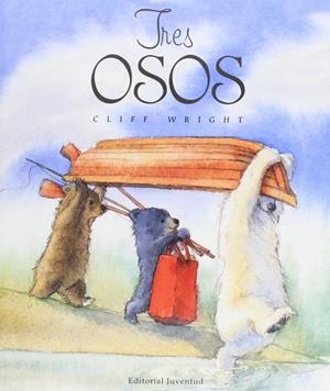 Tres osos | 9788426134912 | Wrigth, Cliff