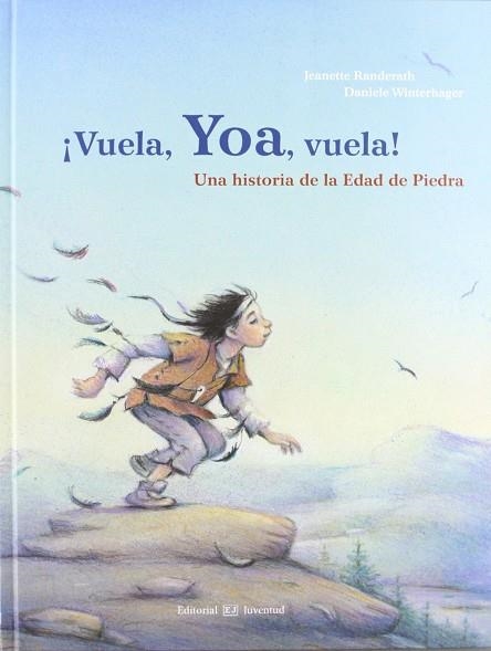 Vuela, Yoa, vuela! | 9788426139184 | Randerath - Winterhager