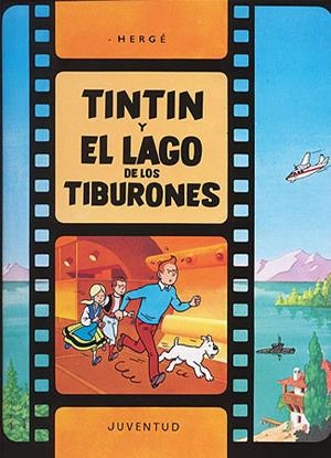 Tintín y el lago de los tiburones (cartoné) | 9788426156662 | HERGE