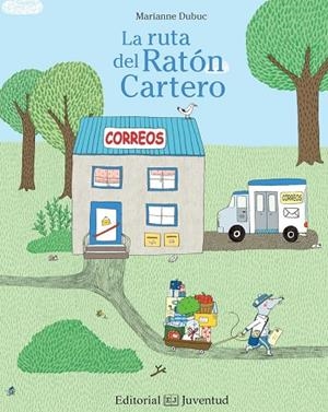 La ruta del ratón cartero | 9788426143365 | Dubuc, Marianne