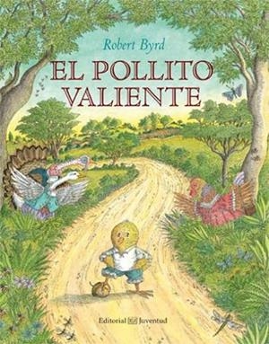 El pollito valiente | 9788426142023 | Byrd, Robert