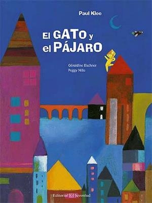 El gato y el pájaro | 9788426140906 | G. Elschner - P. Nille