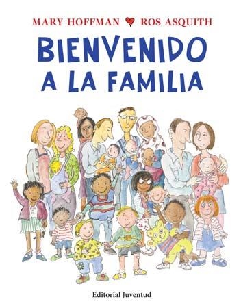 Bienvenido a la familia | 9788426140739 | Hoffman, Mary