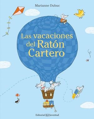Las vacaciones del Ratón Cartero | 9788426143655 | Dubuc, Marianne