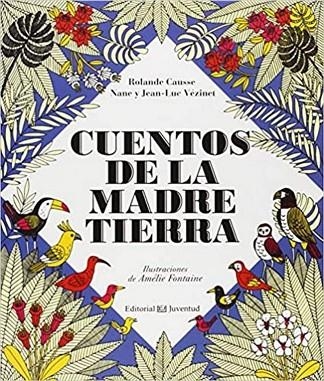 Cuentos de la Madre Tierra | 9788426140241 | Causse, Rolande - Vézinet, Nane y Jean Luc