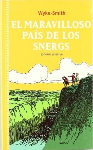El maravilloso país de los Snergs | 9788426135223 | Smiths. Wyke