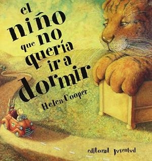 El niño que no quería ir a dormir | 9788426131256 | Cooper, Helen