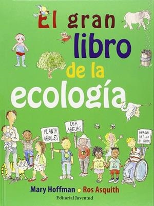El gran libro de la ecología | 9788426141743 | Hoffman, Mary;Asquith, Ros