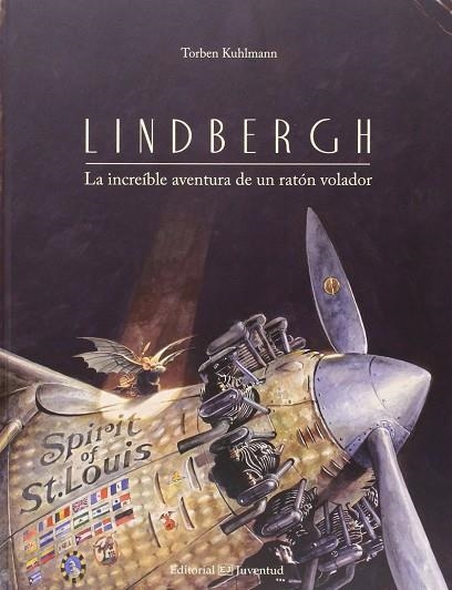 Lindbergh. La increíble aventura de un ratón volador | 9788426141163 | Kuhlmann, Torben