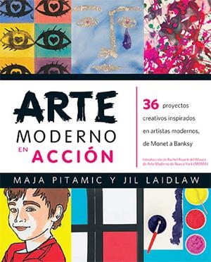 Arte moderno en acción | 9788426141132 | Pitamic, Maja;Laidlaw, Jil