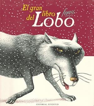 El gran libro feroz del lobo | 9788426134875 | Varios autores