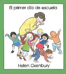 El primer dia de escuela | 9788426120021 | Oxenbury, Helen
