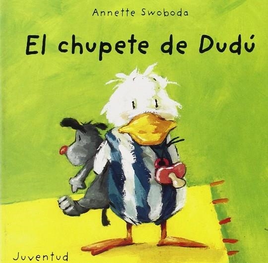 El chupete de Dudú | 9788426132475 | Swoboda