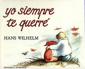 Yo siempre te querre | 9788426124043 | Hans Wilhelm