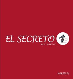 El secreto | 9788488342898 | Battut, Eric