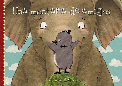 Una montaña de amigos | 9788494176548 | Schoene, Kerstin