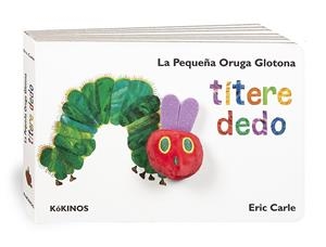 La pequeña oruga glotona títere dedo (mediana) | 9788492750139 | Carle, Eric