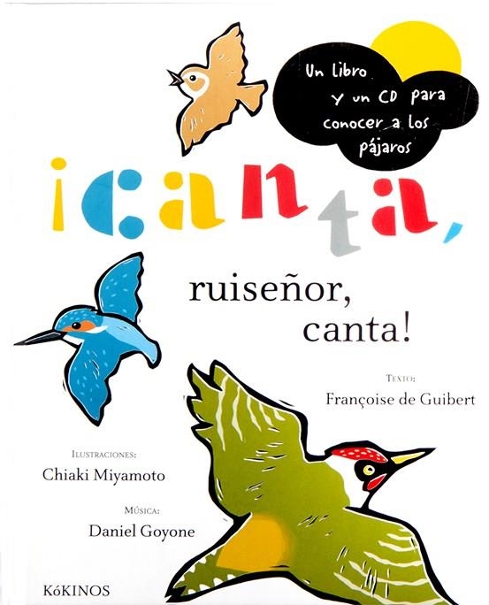 ¡Canta, ruiseñor, canta! | 9788496629394 | de Guibert, Françoise;Goyone, Daniel;Mendo Valente, Miguel Angel