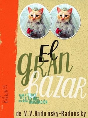 El gran bazar | 9788496629042 | Radunsky-Radunsky, V.V.