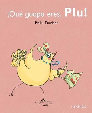 ¡Qué guapa eres, Plu! | 9788492750603 | Dunbar, Polly