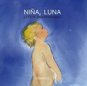 Niña, luna | 9788494105449 | Ruifernández Nogués, Leticia