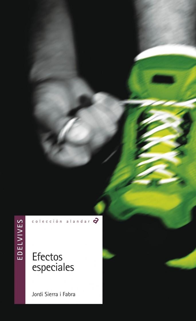 EFECTOS ESPECIALES (JUEGOS OLÍMPICOS/COMPETICIÓN/DOPAJE/SUPERACIÓN/AMOR)-149 | 9788426391490 | Sierra i Fabra, Jordi
