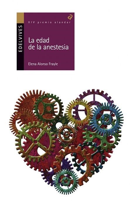 LA EDAD DE LA ANESTESIA -XIV PREMIO ALANDAR 2014 (SALUD)-151 | 9788426392589 | Alonso Frayle, Elena