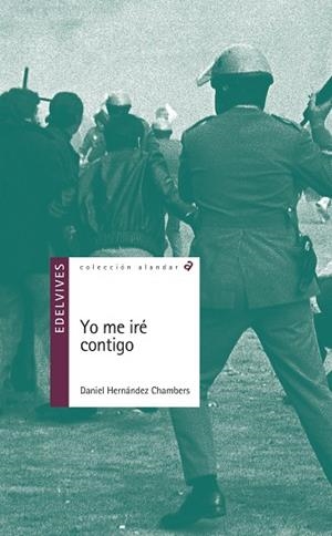 YO ME IRÉ CONTIGO (ESPAÑA-SOCIEDAD E HISTORIA)-144 | 9788426391513 | Hernández CHambers, Daniel