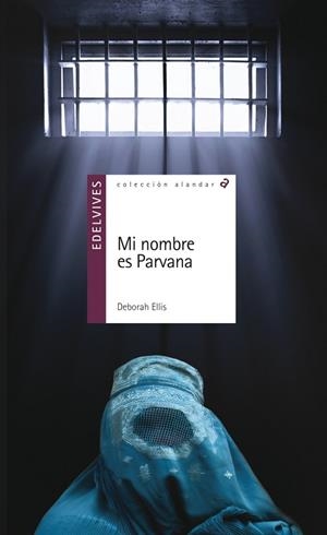 MI NOMBRE ES PARVANA (MUNDO CONTEMPORÁNEO)-140 | 9788426390431 | Deborah Ellis