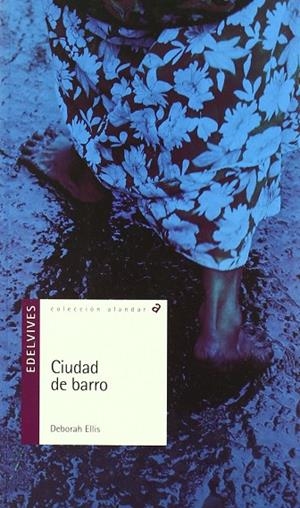 CIUDAD DE BARRO (MUNDO CONTEMPORÁNEO)-120 | 9788426373748 | Deborah Ellis