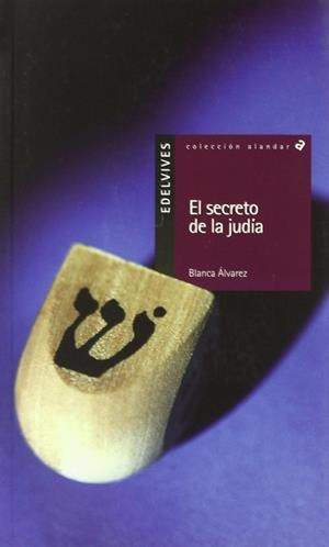 EL SECRETO DE LA JUDÍA (HISTORIA) -7 | 9788426347329 | Alvarez Gonzalez, Blanca