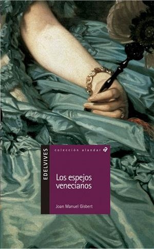 LOS ESPEJOS VENECIANOS (HISTORIA)-5 | 9788426348487 | Gisbert Ponsole, Joan Manuel