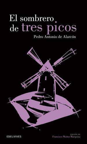 EL SOMBRERO DE TRES PICOS -15 | 9788426392091 | Pedro Antonio de Alarcón